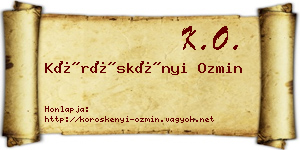 Köröskényi Ozmin névjegykártya
